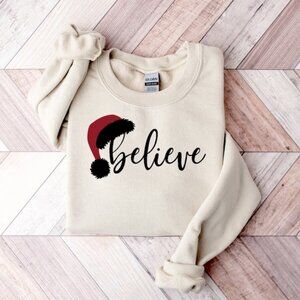 Believe Christmas Christmas Believe Sweatshirt Christmas Party Sweatshirt 24